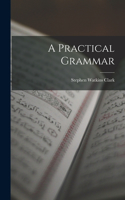 Practical Grammar