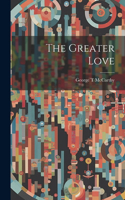 Greater Love