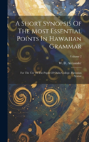 Short Synopsis Of The Most Essential Points In Hawaiian Grammar