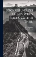 Beschreibung des Chinesischen Reichs. Zweiter Theil.
