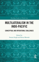 Multilateralism in the Indo-Pacific