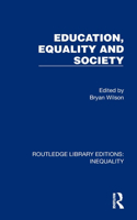 Education, Equality and Society