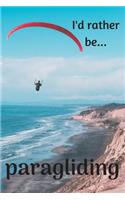 I'd Rather be Paragliding