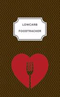 Low Carb Food Tracker: A5 food tracker to fill in planner journal meal tracker motivational diary fitness plan