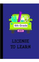 License to Learn 6th Grade 2019