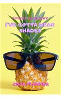 Future So Bright I've Gotta Wear Shades 2020 Planner