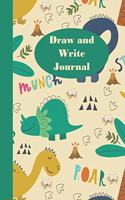 Draw and Write Journal: (Dinosaur Draw and Write Journals)