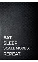 Eat. Sleep. Scale Modes. Repeat.: 6x9 Inch Travel Size 110 Blank Lined Pages.