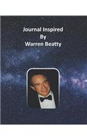 Journal Inspired by Warren Beatty