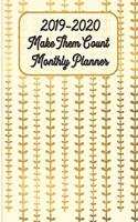 2019-2020 Make Them Count Monthly Planner: Pocket Size Monthly Schedule Organizer - Agenda Planner for 24 Months Calendar, Appointment Notebook