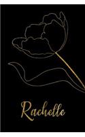 Rachelle: Personalized Writing Journal for Women - Elegant Black and Gold