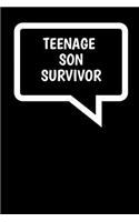 Teenage Son Survivor