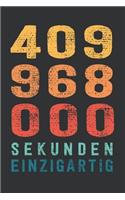 409 968 000 Sekunden Einzigartig