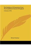 The Sinfulness Of Separation From The Established Church Of England