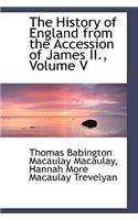 The History of England from the Accession of James II., Volume V
