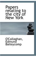 Papers Relating to the City of New York