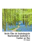 Bericht (C)Ber Die Senckenbergische Naturforschende Gesellschaft in Frankfurt Am Main