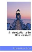 An Introduction to the New Testament