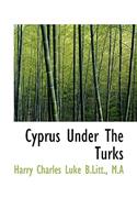 Cyprus Under the Turks