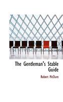 The Gentleman's Stable Guide