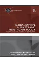 Globalisation, Markets and Healthcare Policy