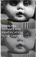 Doubling, Distance and Identification in the Cinema