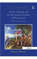 Titian, Colonna and the Renaissance Science of Procreation