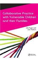 Collaborative Practice with Vulnerable Children and Their Families