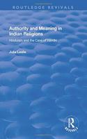 Authority and Meaning in Indian Religions
