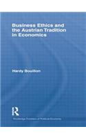 Business Ethics and the Austrian Tradition in Economics