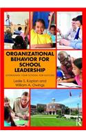 Organizational Behavior for School Leadership