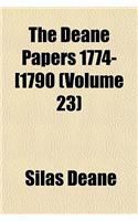 The Deane Papers 1774-[1790 Volume 23