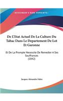 de L'Etat Actuel de La Culture Du Tabac Dans Le Departement de Lot Et Garonne
