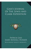 Gass's Journal of the Lewis and Clark Expedition