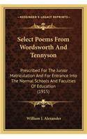 Select Poems From Wordsworth And Tennyson