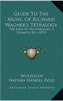 Guide to the Music of Richard Wagner's Tetralogy