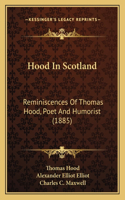 Hood in Scotland
