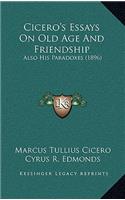 Cicero's Essays On Old Age And Friendship