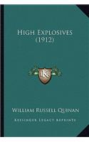 High Explosives (1912)