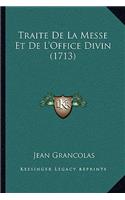 Traite De La Messe Et De L'Office Divin (1713)