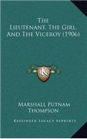 The Lieutenant, The Girl, And The Viceroy (1906)