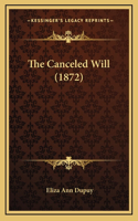 The Canceled Will (1872)