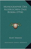 Monographie Der Algerischen Oase Biskra (1914)