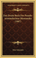 Das Zweite Buch Der Pseudo-Aristotelischen Okonomika (1907)