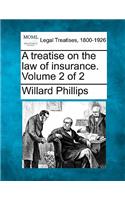 treatise on the law of insurance. Volume 2 of 2