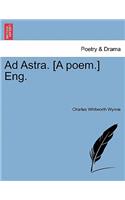 Ad Astra. [A Poem.] Eng.