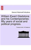 William Ewart Gladstone and his Contemporaries