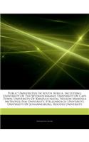 Articles on Public Universities in South Africa, Including: University of the Witwatersrand, University of Cape Town, University of Kwazulu-Natal, Nelson Mandela Metropolitan University, Stellenbosch Universi