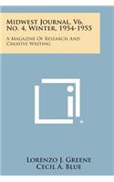 Midwest Journal, V6, No. 4, Winter, 1954-1955: A Magazine of Research and Creative Writing