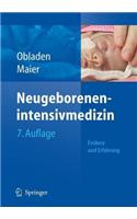 Neugeborenenintensivmedizin: Evidenz Und Erfahrung